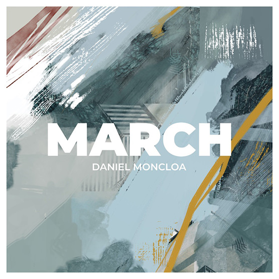 Album March by Daniel Moncloa