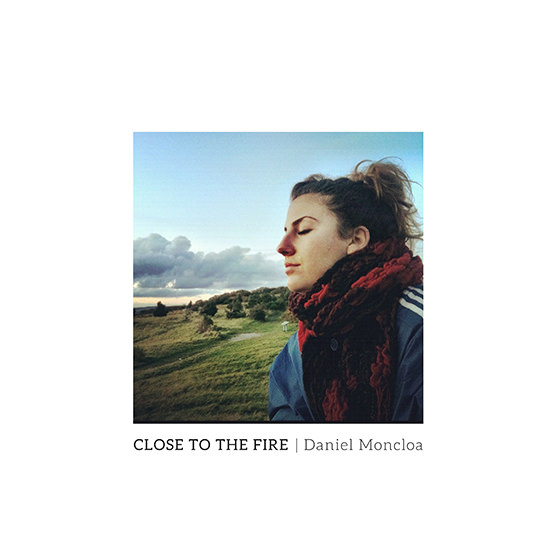 Album Close to the Fire Lost by Daniel Moncloa